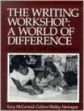 The Writing Workshop: A World of Difference
