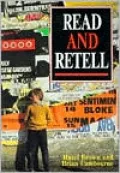 Read and Retell: A Strategy for the Whole Language/Natural Learning Classroom