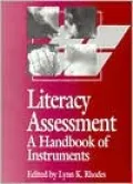 Literacy Assessment: A Handbook of Instruments