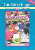 The Blue Pages: Resources for Teachers from Invitations: Changing as Teachers and Learners K-12