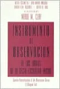 Instrumento de Observacion de los Logros de la Lectro - Spanish Reconstruction of an Observation Survey : A Bilingual Text
