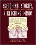 Sketching Stories, Stretching Minds: Responding Visually to Literature