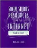 Social Studies Resources on the Internet: A Guide for Teachers