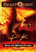 Epos: The Winged Flame (Beast Quest Series #6)