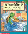 Franklin Goes to the Hospital, Vol. 25