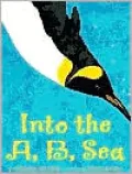 Into the A, B, sea