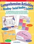 Comprehension Activities for Reading in Social Studies and Science: 40 Engaging Before, During, and After-Reading Activities and Reproducibles That Help Students Get the Most from Textbooks and Other Nonfiction
