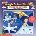 The Magic School Bus Kicks up a Storm (Magic School Bus Series)