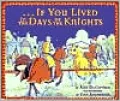 If You Lived in the Days of the Knights