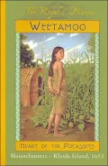 Weetamoo: Heart of the PocassetsRoyal Diaries Series)