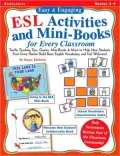 Easy and Engaging ESL Activities and Mini-Books for Every Classroom, Vol. 4