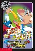 Feed Me! Funky Food Science from Ethan Flask and Professor Von Offel