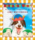 Never Cry Woof!: A Dog-U-Drama