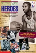 Yesterday's Heroes A Journey Through the History of African-American Superstars in the Nba