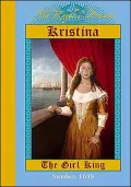 Kristina, the Girl King, Sweden 1638