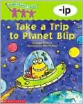 Word Family Tales: Take a Trip to Planet Blip