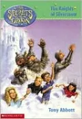The Knights of Silversnow (Secrets of Droon Series #16)