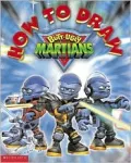 How to Draw Butt-Ugly Martians