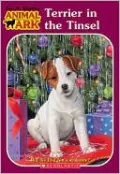 Terrier in the Tinsel (Animal Ark Haunting Series)
