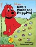 Don't Wake the Puppies! (Clifford, the Big Red Dog Series)