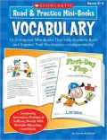 Read & Practice Mini-Books: Vocabulary: 10 Interactive Mini-Books That Help Students Build and Expand Their Vocabulary-Independently!
