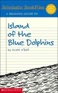A Reading Guide to Island of the Blue Dolphins by Scott O'Dell
