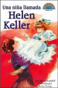 Una niña llamada Helen Keller (A Girl Named Helen Keller)