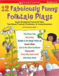 12 Fabulously Funny Folktale Plays