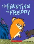 Haunting of Freddy (Golden Hamster Saga Series #4), Vol. 4