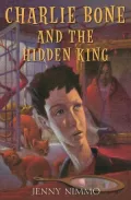 Charlie Bone and the Hidden King (Children of the Red King Series #5), Vol. 5
