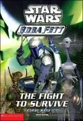 Star Wars Boba Fett #1: The Fight to Survive