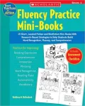 Fluency Practice Mini-Books: 15 Short, Leveled Fiction and Nonfiction Mini-Books with Research-Based Strategies to Help Students Build Word Recognition, Fluency, and Comprehension