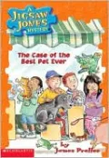 Case of the Best Pet Ever (Jigsaw Jones Mystery Series)