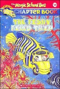 Fishy Field Trip (Magic School Bus Chapter Books Series #18)