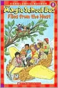 Flies From The Nest (The Magic School Bus Series)
