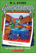 Say Cheese And Die..Again! (Goosebumps Series)