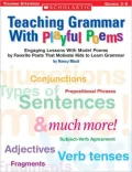 Teaching Grammar with Playful Poems: Grades 3-5