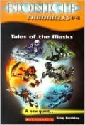 Tales of the Mask (Bionicle Chronicles Series #4)