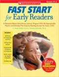 Fast Start for Early Readers: A Research-Based, Send-Home Literacy Program With 60 Reproducible Poems and Activities That Ensures Reading Success for Every Child
