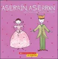 Aserrin Aserrán: Las canciones de la abuela (Grandmother's Songs)
