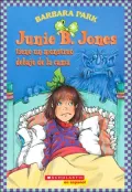 Junie B. Jones tiene un monstruo debajo de la cama (Junie B. Jones Has a Monster Under Her Bed)