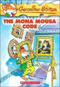 The Mona Mousa Code (Geronimo Stilton Series #15)