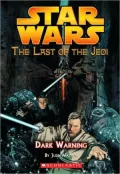 Star Wars The Last of the Jedi #2: Dark Warning