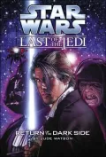 Star Wars The Last of the Jedi #6: Return of The Dark Side