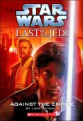 Star Wars The Last of the Jedi #8: Against the Empire