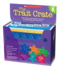 Trait Crate: Grade 5: Picture Books, Model Lessons, and More to Teach Writing With the 6 Traits