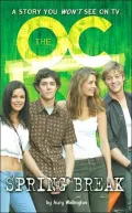 Spring Break (O.C. Novelization Series #4)