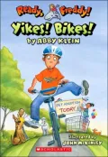 Yikes! Bikes! (Ready, Freddy! Series #7), Vol. 7