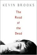 The Road of the Dead