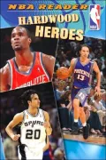 Hardwood Heroes (NBA Reader Series)